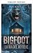 Bigfoot: Wrath of the Fores...