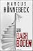Der Dachboden: Thriller (Till Buchinger 15) (German Edition)