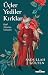 Üçler, Yediler, Kırklar by Sadullah Gülten