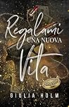 Regalami Una Nuov...