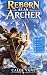 Reborn as an Archer: A Tact...