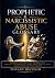 Prophetic & Narcissistic Ab...