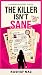 The Killer isn't Sane by Kashaf Naz