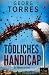 Tödliches Handicap: Ein Mal...