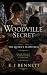 The Woodville Secret by E.J Bennett