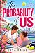 The Probability of Us: Love...