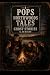 Pops Northwoods Tales: Ghos...
