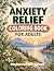 Anxiety Relief Coloring Boo...