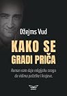 Kako se gradi priča