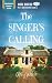 The Singer's Calling: A Des...