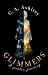 GLIMMERS by C. A. Ashitey