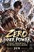 Zero Inner Power: I Beat Immortals with My Fists Alone