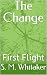 The Change by S. M. Whitaker