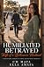 Humiliated, Betrayed Wife o...
