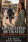 Humiliated, Betra...