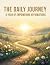 The Daily Journey: A Year O...
