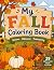 My Fall Coloring Book: Autu...
