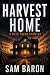Harvest Home: The addictive...