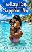 The Last Day at Sapphire Bay by Miles Walker