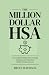 The Million Dollar HSA: The...