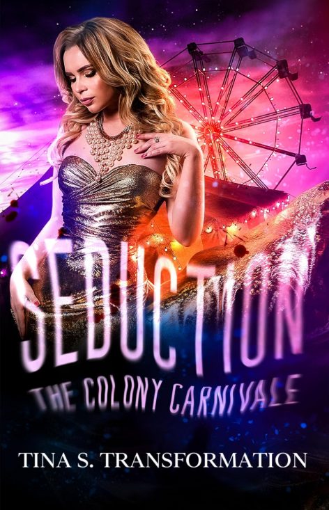 Read SEDUCTION The Colony Carnivale