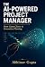 The AI Powered Project Mana...