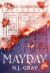 Mayday: A friends to lovers...