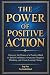 THE POWER OF POSITIVE ACTIO...