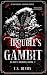 Trouble's Gambit (Deadly Or...