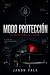 Modo Protección: Un thrille...