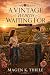 A Vintage Worth Waiting For: A Wine Country Romance, Book One (The Wildrose Valley Romance Series 1)