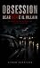 OBSESSION: BEAR NON È IL VILLAIN: Un'analisi critica del film, dei personaggi, della psicologia e dei significati nascosti della storia (Italian Edition)