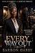 Every Way Out