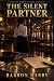 The Silent Partner by Barron Darby The Silent Partner by Barron Darby