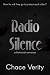 Radio Silence by Chace Verity