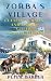 Zorba's Village: Culture, C...