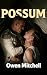 POSSUM: An MM Captured Romance