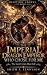 THE IMPERIAL DRAGON EMPEROR WHO CHOSE FOR ME by Smith F. Tennyson