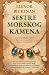 Sestre morskog kamena (The Sea Stone Sisters, #1)