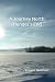 A Journey North: Hunger’s End