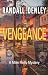 Vengeance: A Mike Reilly My...
