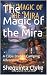 The Magic of the Mira: A Ca...