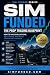 Sim Funded: The Prop Tradin...