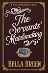 The Servants' Mat...
