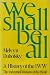 We Shall Be All: A History of the Industrial Workers of the World