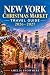 New York Christmas Market Travel Guide 2026 - 2027 by Amelia Snowmere