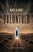 Voluntold (Make A Hole #1)