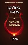 Loving Egos: A Tu...