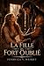 La Fille du Fort Oublié: Fr...