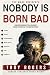 No Body Is Born Bad: Unders...